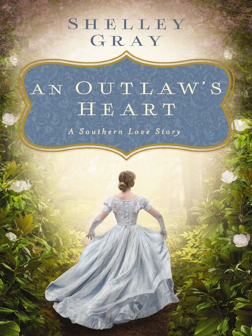 Title details for An Outlaw's Heart by Shelley Gray - Available